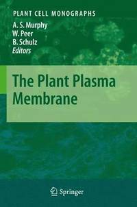 bokomslag The Plant Plasma Membrane