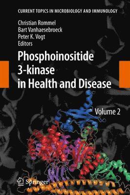 bokomslag Phosphoinositide 3-kinase in Health and Disease