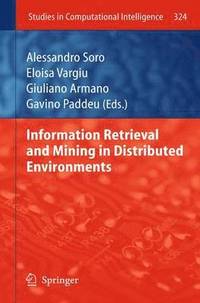 bokomslag Information Retrieval and Mining in Distributed Environments