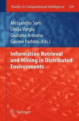 bokomslag Information Retrieval and Mining in Distributed Environments