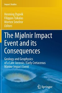 bokomslag The Mjlnir Impact Event and its Consequences