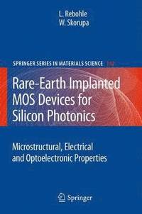 bokomslag Rare-Earth Implanted MOS Devices for Silicon Photonics