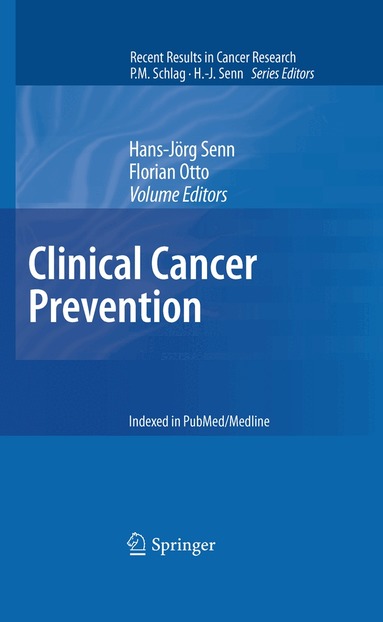 Hans-Jörg Senn, Florian Otto - Clinical Cancer Prevention, Häftad
