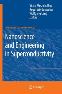 bokomslag Nanoscience and Engineering in Superconductivity