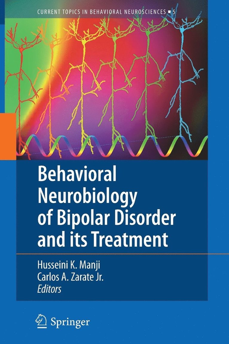 Husseini K. Manji, Carlos A. Zarate Jr., Jr. Zarate, Carlos A. - Behavioral Neurobiology of Bipolar Disorder and its Treatment, Häftad