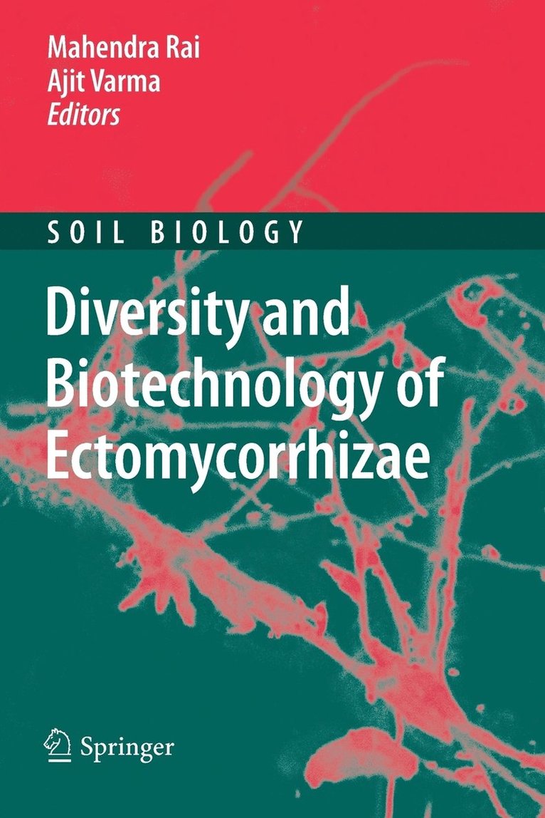 Diversity and Biotechnology of Ectomycorrhizae 1