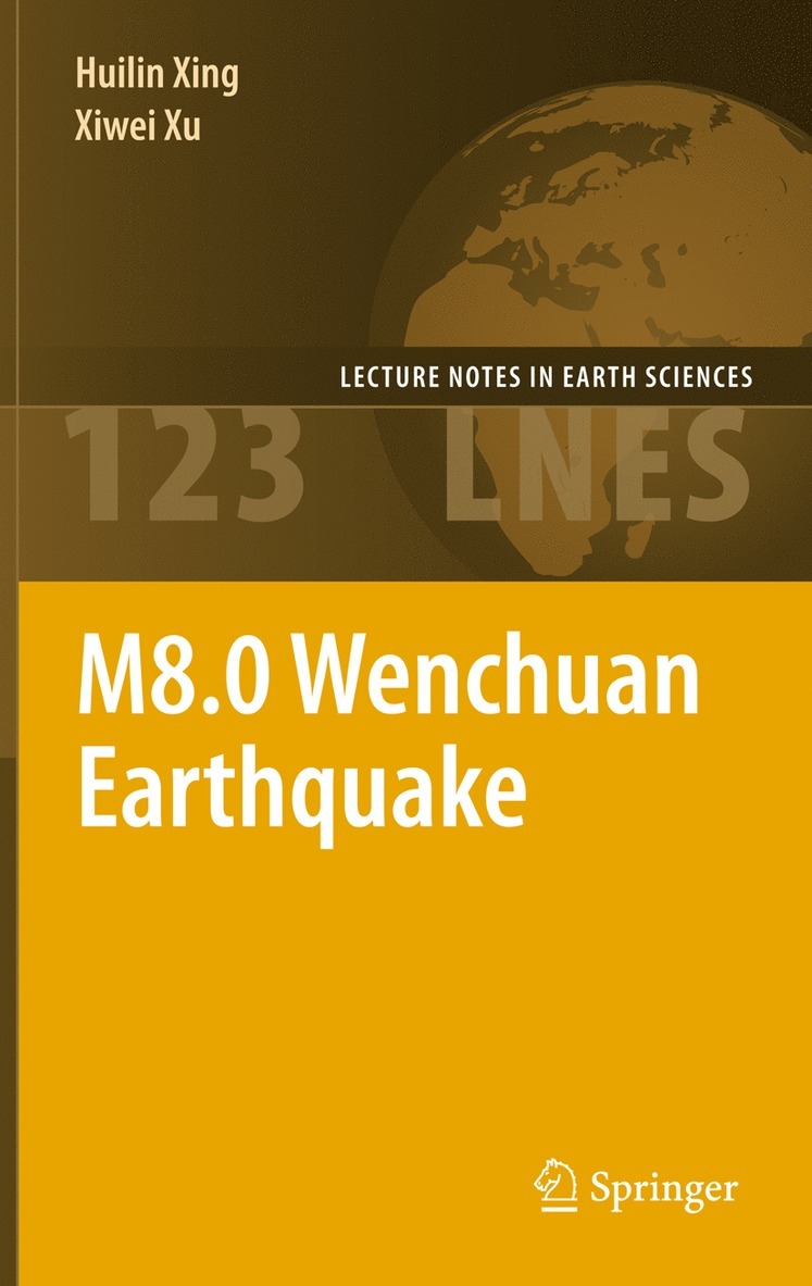 Huilin Xing, Xiwei Xu - M8.0 Wenchuan Earthquake, Häftad