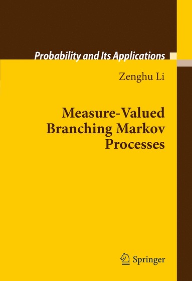 bokomslag Measure-Valued Branching Markov Processes