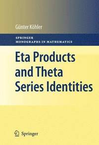 bokomslag Eta Products and Theta Series Identities