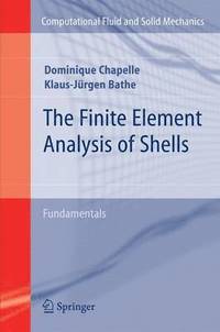 bokomslag The Finite Element Analysis of Shells - Fundamentals