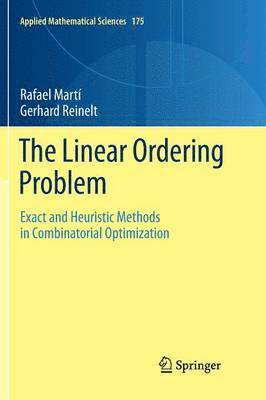 Rafael Martí, Gerhard Reinelt - Linear Ordering Problem, Häftad