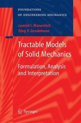 bokomslag Tractable Models of Solid Mechanics