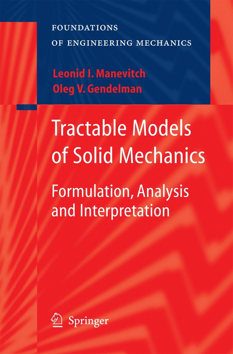 Tractable Models of Solid Mechanics