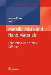 bokomslag Metallic Micro and Nano Materials