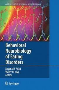 bokomslag Behavioral Neurobiology of Eating Disorders