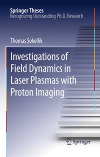 bokomslag Investigations of Field Dynamics in Laser Plasmas with Proton Imaging