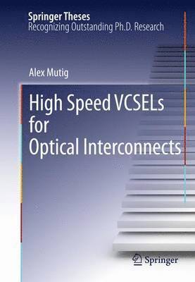 High Speed VCSELs for Optical Interconnects 1