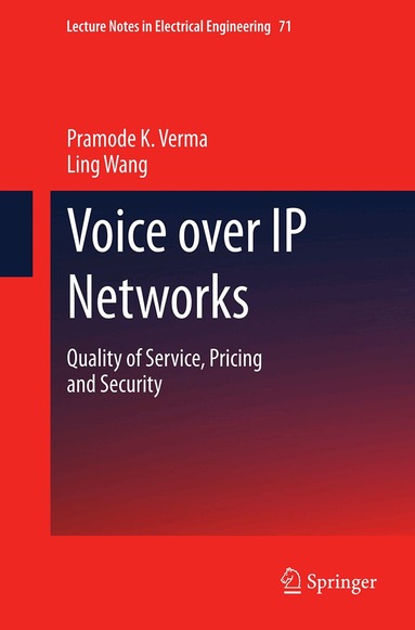 Pramode K. Verma, Ling Wang - Voice over IP Networks, Häftad