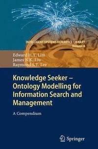 bokomslag Knowledge Seeker - Ontology Modelling for Information Search and Management