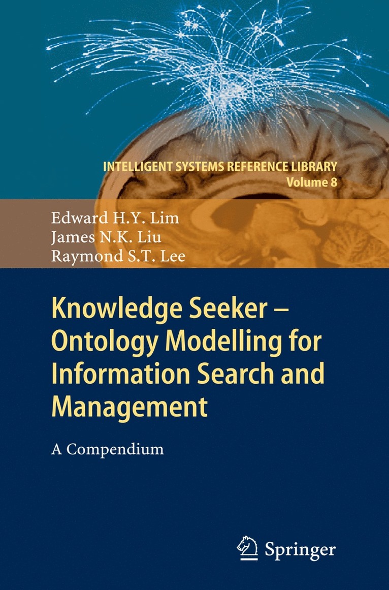 Knowledge Seeker - Ontology Modelling for Information Search and Management 1