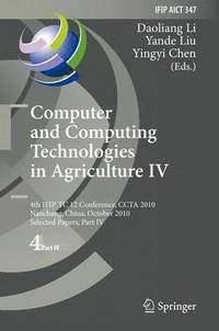 bokomslag Computer and Computing Technologies in Agriculture IV