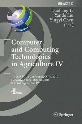 Computer and Computing Technologies in Agriculture IV 1