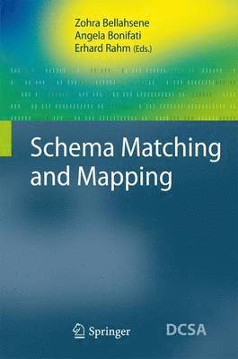 Schema Matching and Mapping 1