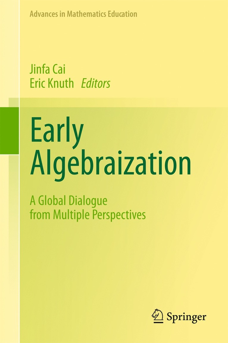 Jinfa Cai, Eric Knuth - Early Algebraization, Häftad