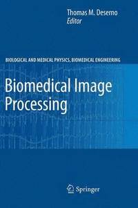 bokomslag Biomedical Image Processing
