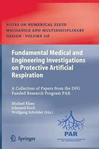 bokomslag Fundamental Medical and Engineering Investigations on Protective Artificial Respiration