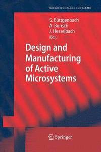bokomslag Design and Manufacturing of Active Microsystems