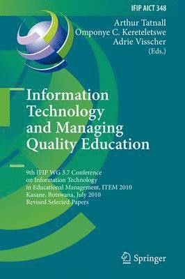 Arthur Tatnall, Omponye Coach Kereteletswe, Prof. Adrie Visscher University of Twente, Adrie Visscher University of Twente - Information Technology and Managing Quality Education, Häftad