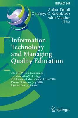 Information Technology and Managing Quality Education 1