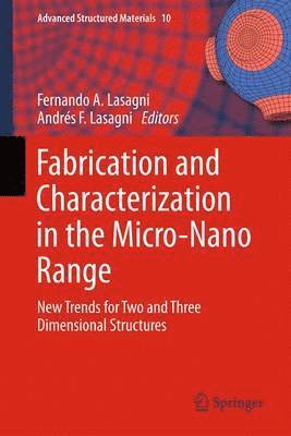 Fabrication and Characterization in the Micro-Nano Range 1