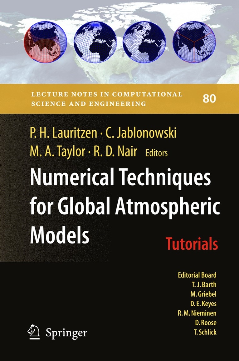 Peter H. Lauritzen, Christiane Jablonowski, Mark A. Taylor, Ramachandran D. Nair - Numerical Techniques for Global Atmospheric Models, Häftad