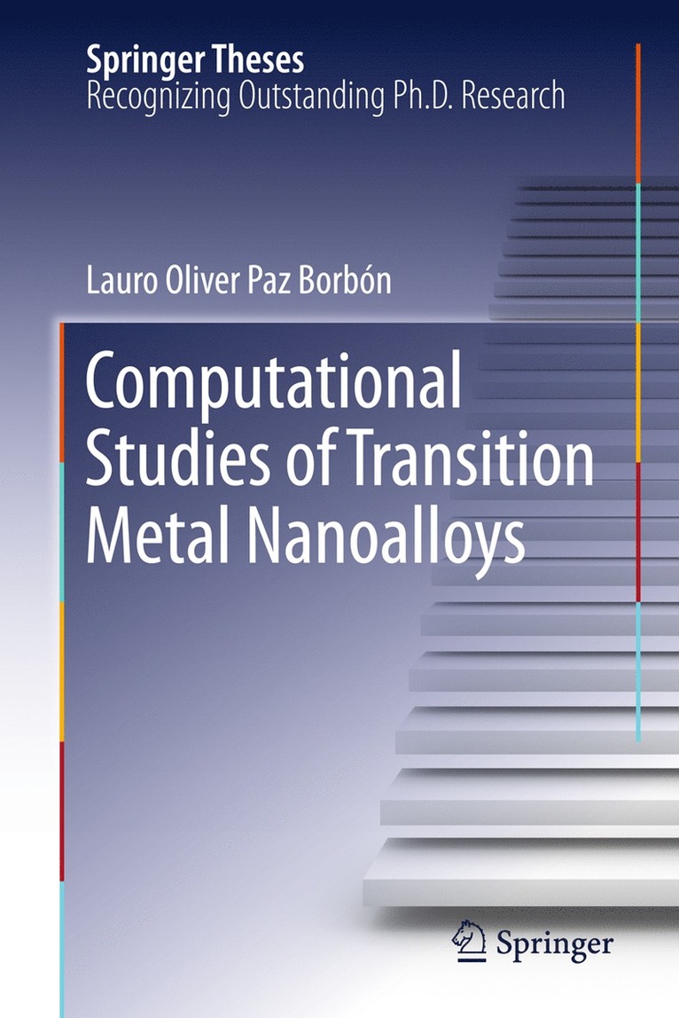 Lauro Oliver Paz Borbón - Computational Studies of Transition Metal Nanoalloys, Häftad