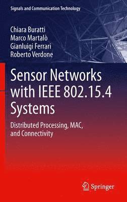 bokomslag Sensor Networks with IEEE 802.15.4 Systems