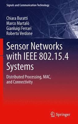 bokomslag Sensor Networks with IEEE 802.15.4 Systems