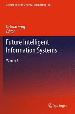 bokomslag Future Intelligent Information Systems