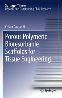 bokomslag Porous Polymeric Bioresorbable Scaffolds for Tissue Engineering