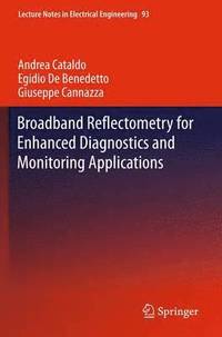 bokomslag Broadband Reflectometry for Enhanced Diagnostics and Monitoring Applications