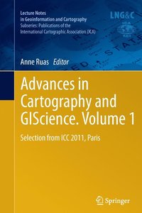 bokomslag Advances in Cartography and GIScience. Volume 1