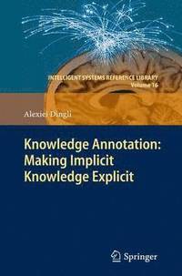 bokomslag Knowledge Annotation: Making Implicit Knowledge Explicit