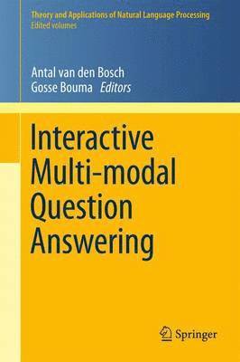 Interactive Multi-modal Question-Answering 1