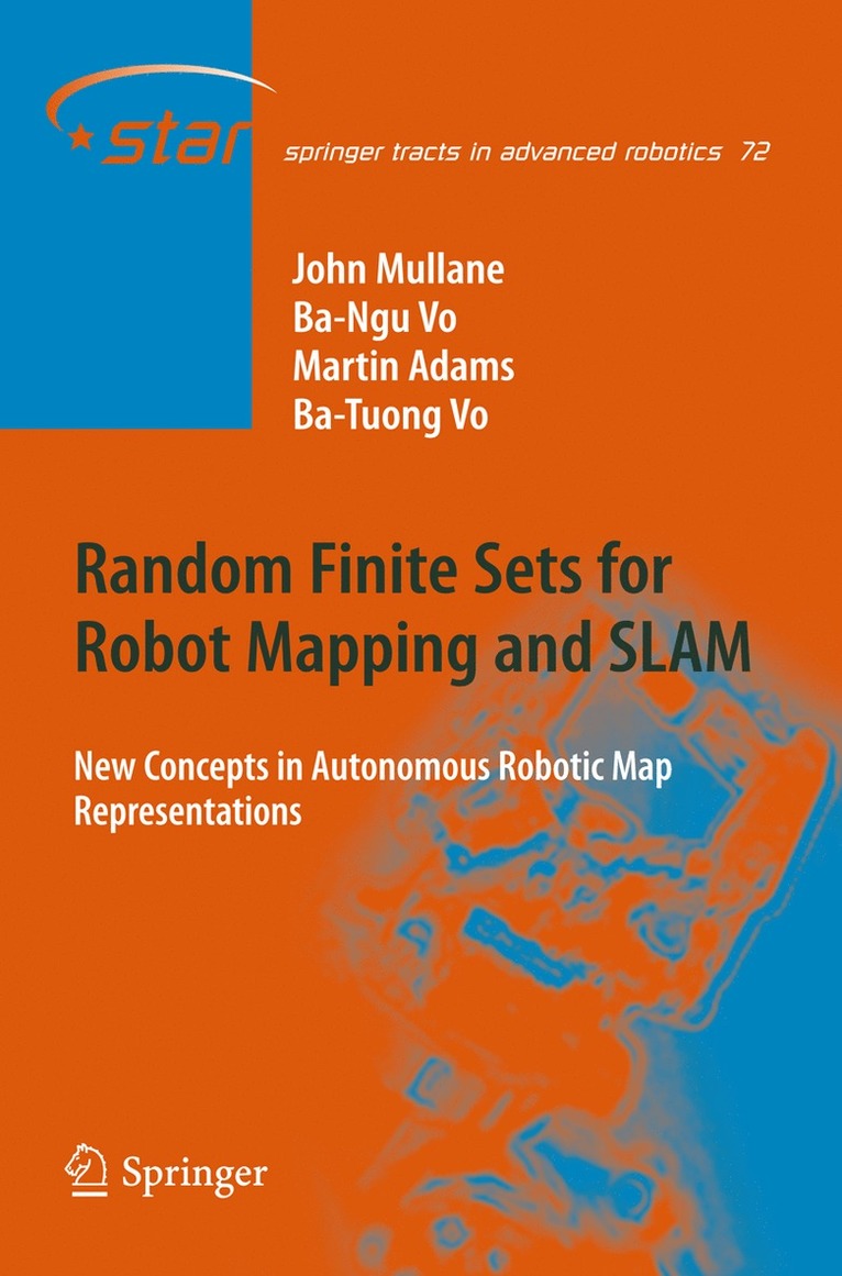 John Stephen Mullane, Ba-Ngu Vo, Martin David Adams, Ba-Tuong Vo - Random Finite Sets for Robot Mapping & SLAM, Häftad