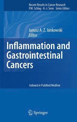 Janusz A. Z. Jankowski - Inflammation and Gastrointestinal Cancers, Häftad