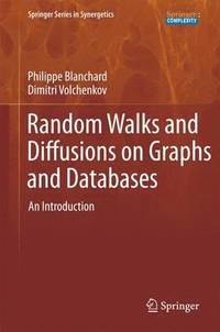 bokomslag Random Walks and Diffusions on Graphs and Databases