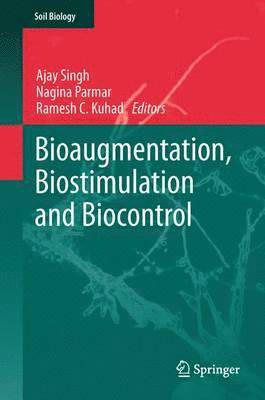 Bioaugmentation, Biostimulation and Biocontrol 1