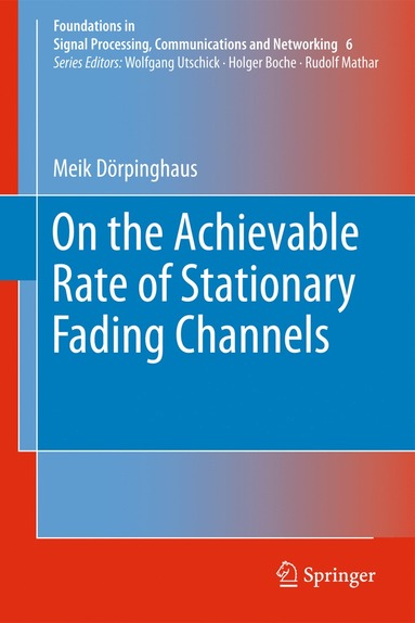 bokomslag On the Achievable Rate of Stationary Fading Channels