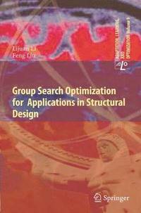 bokomslag Group Search Optimization for Applications in Structural Design